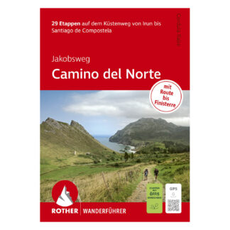 Jakobsweg - Camino del Norte (Cordula Rabe)