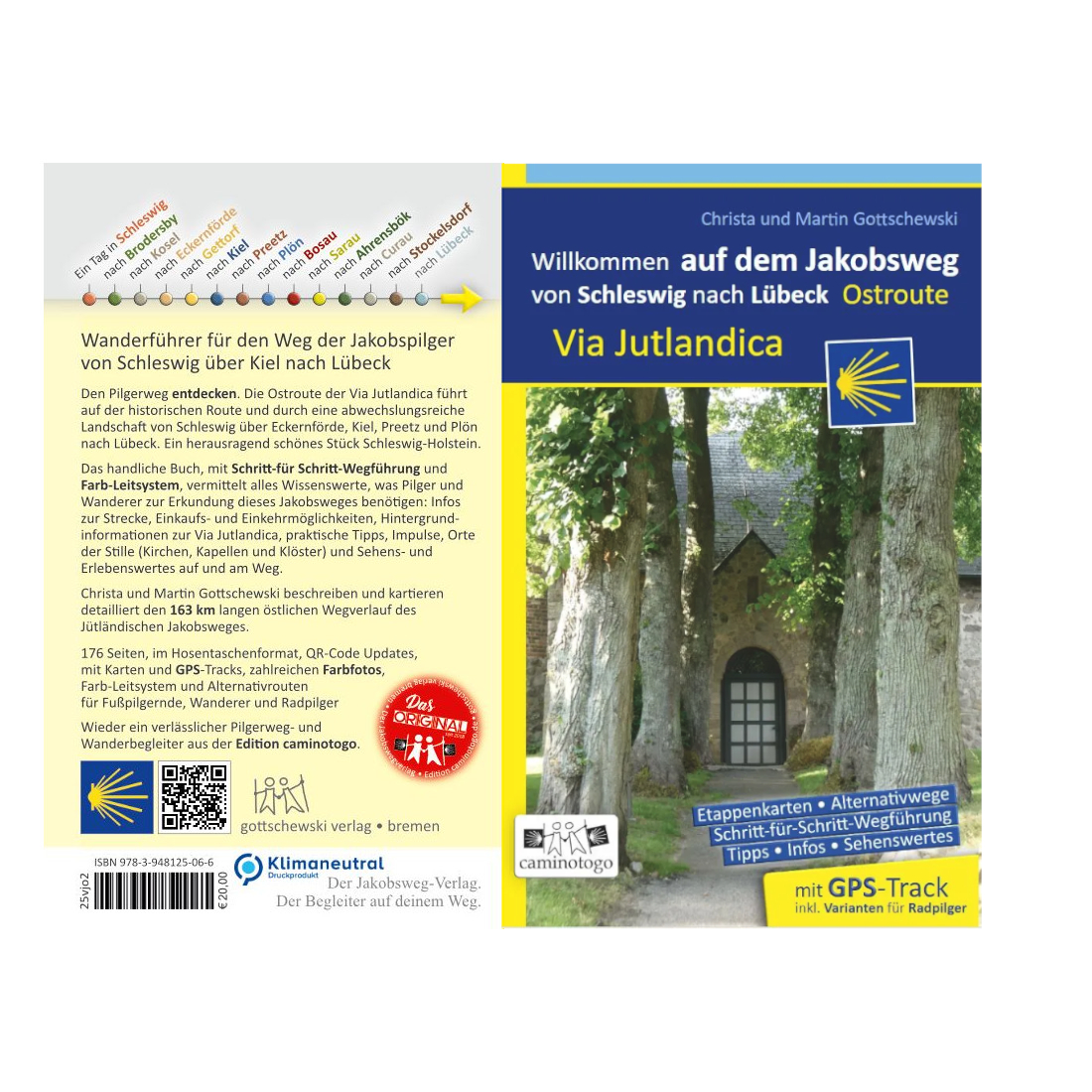 Jakobsweg - Via Jutlandica Ostroute - von Schleswig über Kiel nach Lübeck (Christa und Martin Gottschewski) – Bild 2